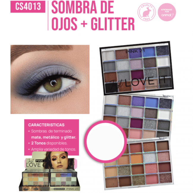 SOMBRAS + GLITTER JUST LOVE  PINK 21